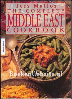 The Complete Middle East Cookbook