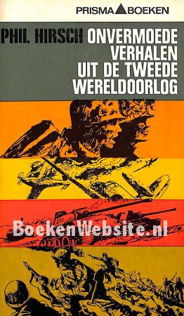 1224 Onvermoede verhalen uit de Tweede Wereldoorlog 1224 Onvermoede verhalen uit de Tweede Wereldoorlog