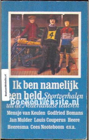 Ik ben namelijk een held