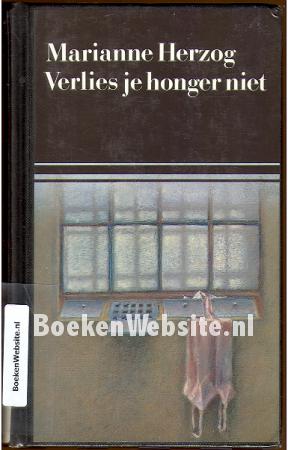 Verlies je honger niet