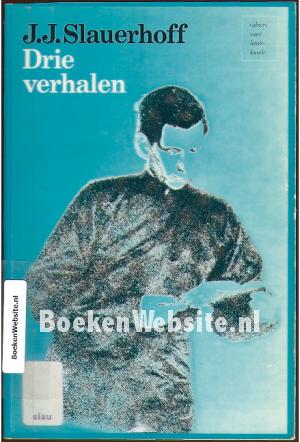 Drie verhalen Drie verhalen