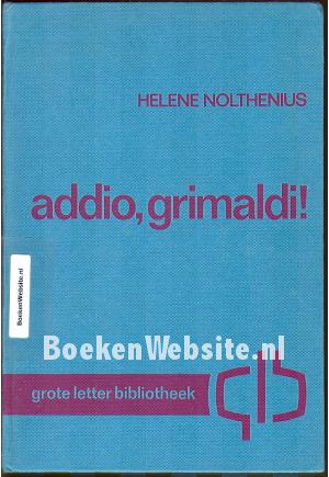 Addio, Grimaldi! & Monte Deserto