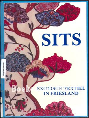Sits, exotisch textiel in Friesland II