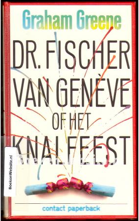 Dr. Fischer van Geneve of het Knalfeest