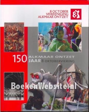 150 jaar Alkmaar ontzet