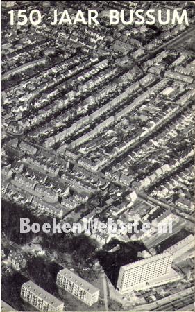 150 jaar Bussum