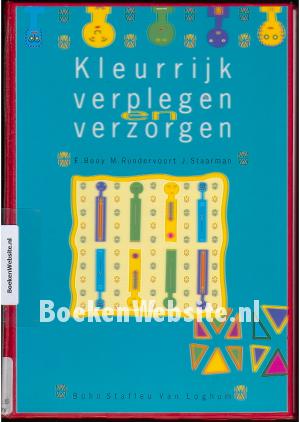 Kleurrijk verplegen en verzorgen