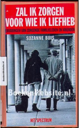 Zal ik zorgen voor wie ik liefheb