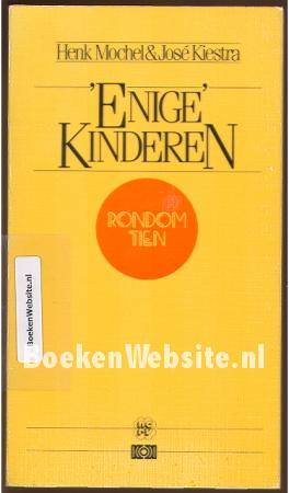 Enige Kinderen