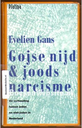 Gojse nijd & joods narcisme Gojse nijd & joods narcisme