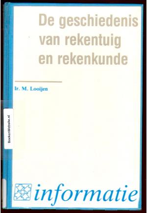 De geschiedenis van rekentuig en rekenkunde