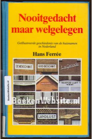 Nooitgedacht maar welgelegen