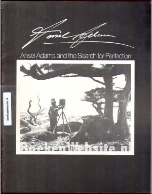 Ansel Adams and the Search for Perfection