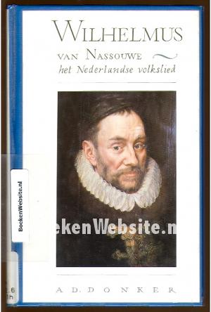 Wilhelmus van Nassouwe het Nederlandse volkslied