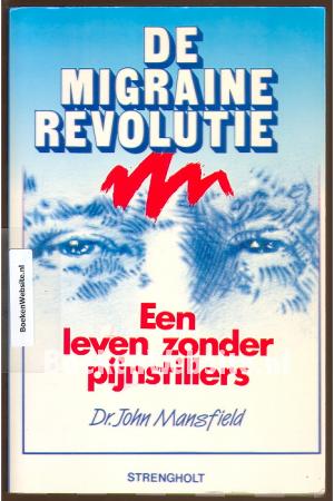 De migraine revolutie