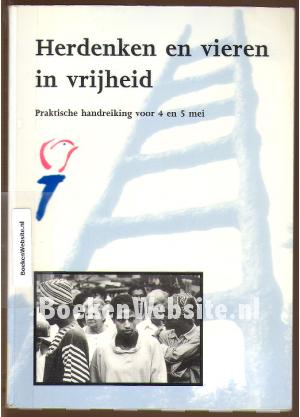 Herdenken en vieren in vrijheid