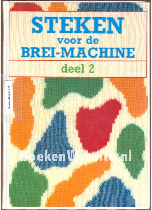 Steken voor de Breimachine deel 2