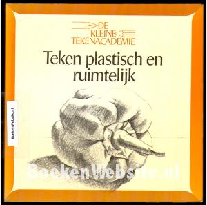 Teken plastisch en ruimtelijk