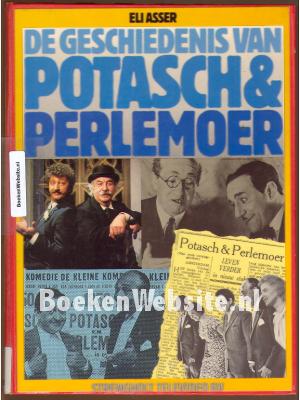 De geschiedenis van Potasch & Perlemoer