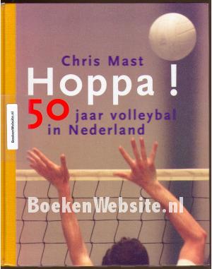 Hoppa! 50 jaar volleybal in Nederland