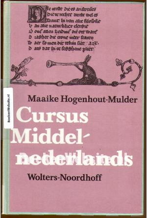 Cursus Middel Nederlands Cursus Middel Nederlands