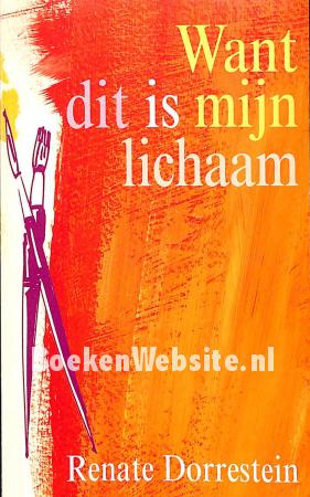 1997 Want dit is mijn lichaam 1997 Want dit is mijn lichaam