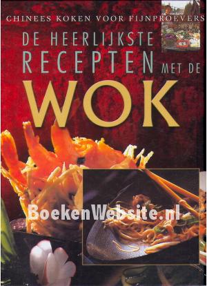 De heerlijkste Recepten met de Wok