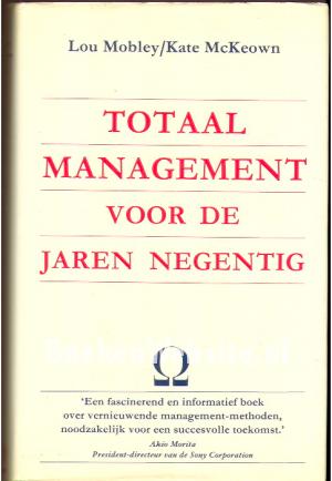 Totaal management voor de jaren negentig