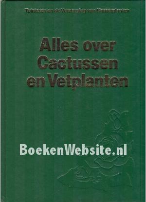 Alles over Cactussen en Vetplanten