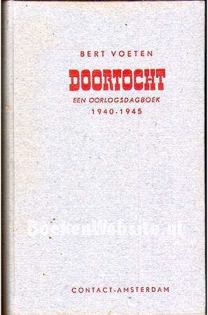Doortocht, een oorlogsdagboek 1940-1945 Doortocht, een oorlogsdagboek 1940-1945