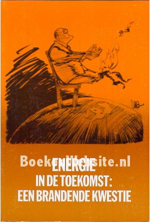 Energie in de toekomst: een brandende kwestie