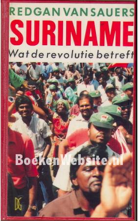 Suriname, wat de revolutie betreft