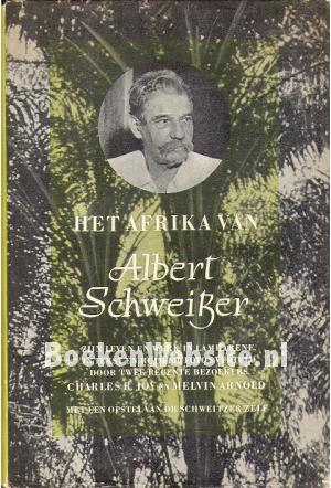 Het Afrika van Albert Schweitzer