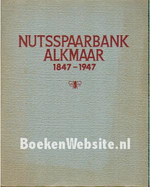 Nutsspaarbank Alkmaar 1847-1947