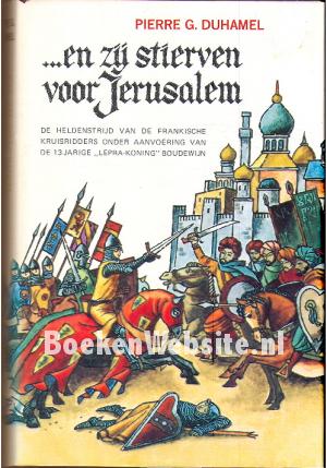 En zij stierven voor Jerusalem