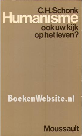 Humanisme ook uw kijk op het leven? Humanisme ook uw kijk op het leven?