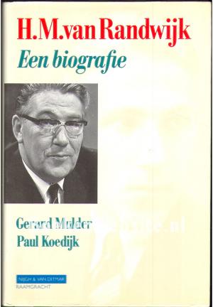 H.M. van Randwijk, Een biografie
