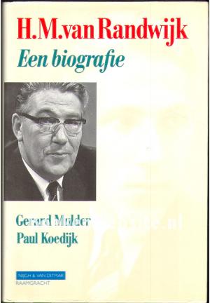 H.M. van Randwijk, Een biografie