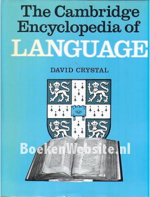The Cambridge Encyclopedia of Language The Cambridge Encyclopedia of Language
