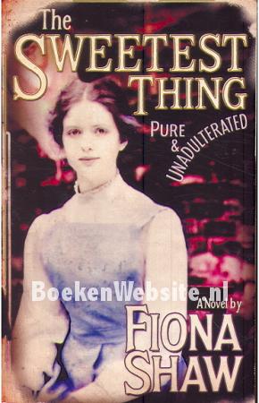 The Sweetest Thing The Sweetest Thing