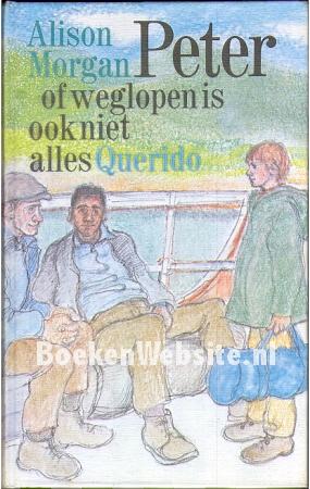 Peter, of weglopen is ook niet alles Peter, of weglopen is ook niet alles