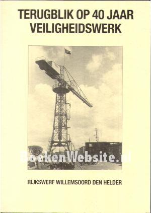 Terugblik op 40 jaar veiligheidswerk Terugblik op 40 jaar veiligheidswerk