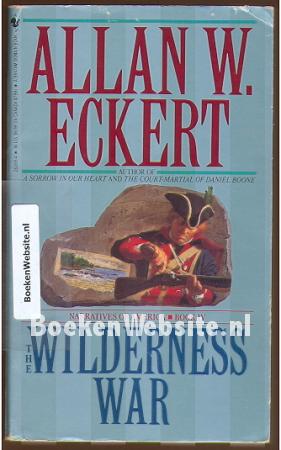 The Wilderness War The Wilderness War