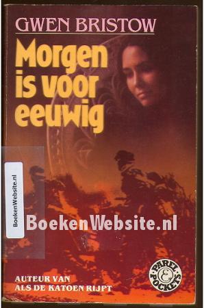 Morgen is voor eeuwig