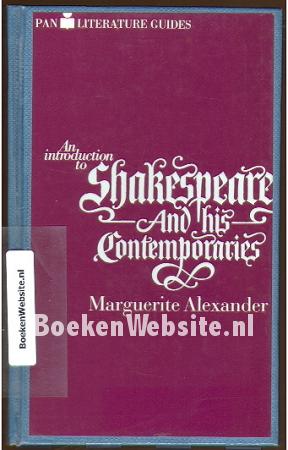 An introduction to Shakespeare And his Contemporaries
