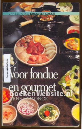 Voor fondue en gourmet