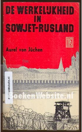 0521 De werkelijkheid in Sowjet Rusland 0521 De werkelijkheid in Sowjet Rusland