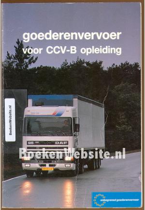 Goederen-vervoer voor CCV-B opleiding