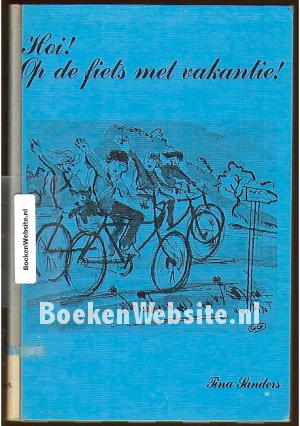 Hoi! Op de fiets met vakantie!