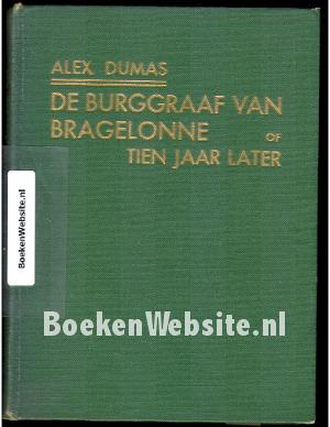 De Burggraaf van Bragelonne of Tien jaar later 5 De Burggraaf van Bragelonne of Tien jaar later 5